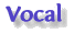 Vocal
